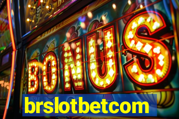 brslotbetcom