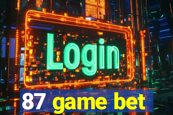 87 game bet