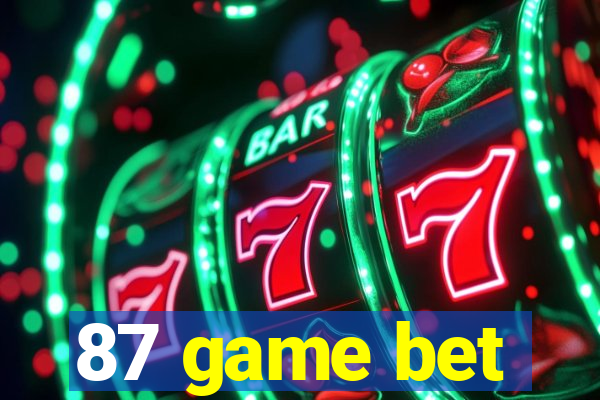 87 game bet