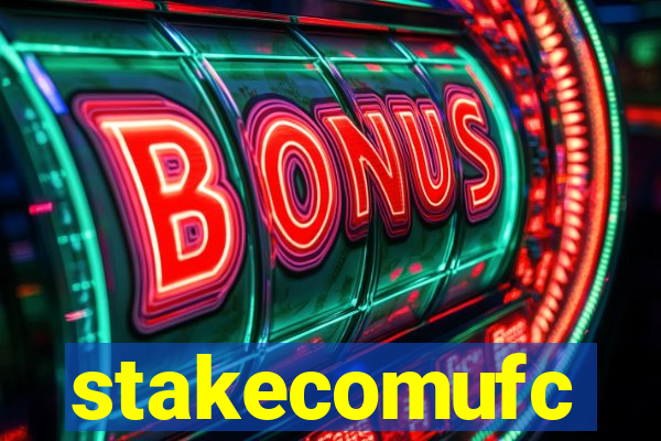 stakecomufc