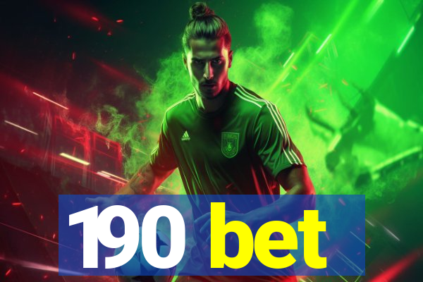 190 bet