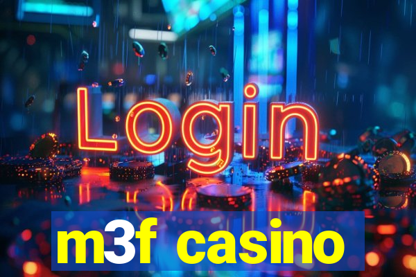 m3f casino