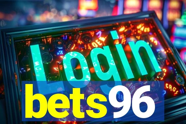 bets96