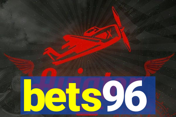 bets96