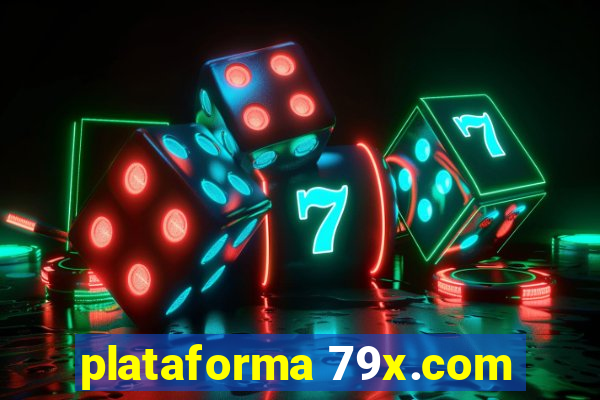 plataforma 79x.com