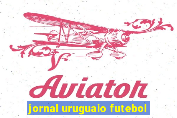 jornal uruguaio futebol