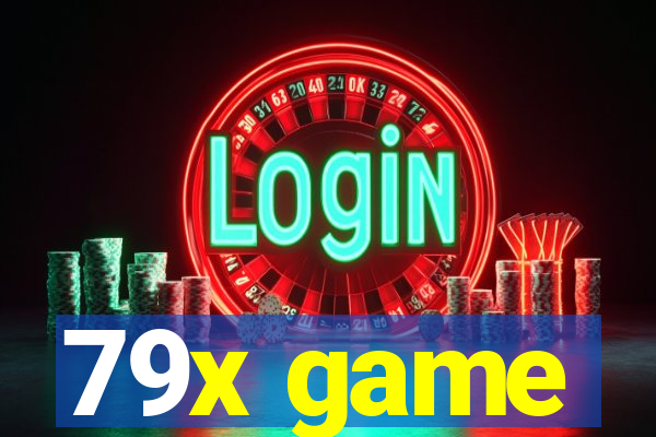 79x game