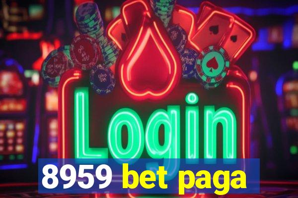 8959 bet paga