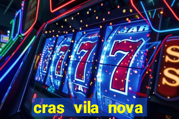 cras vila nova itapeva sp