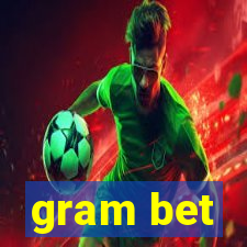 gram bet