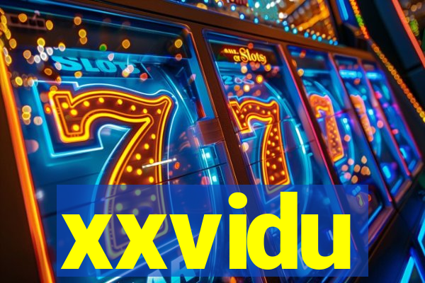xxvidu