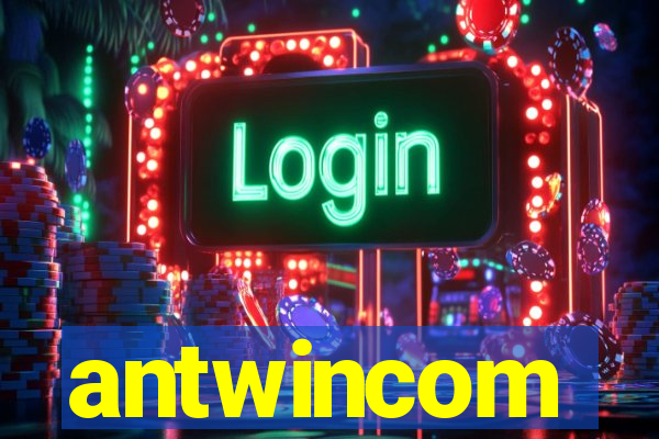 antwincom