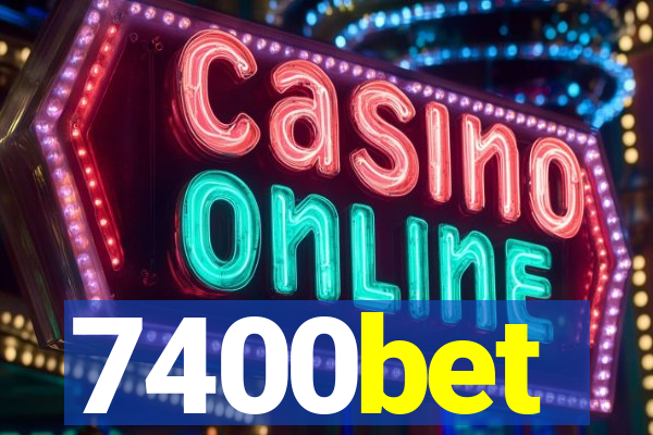 7400bet