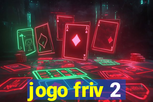 jogo friv 2