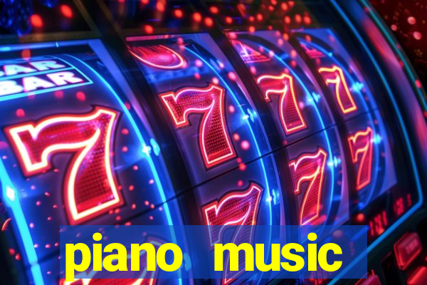 piano music go-jogos edm piano