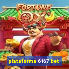 plataforma 6167 bet