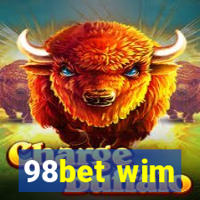 98bet wim