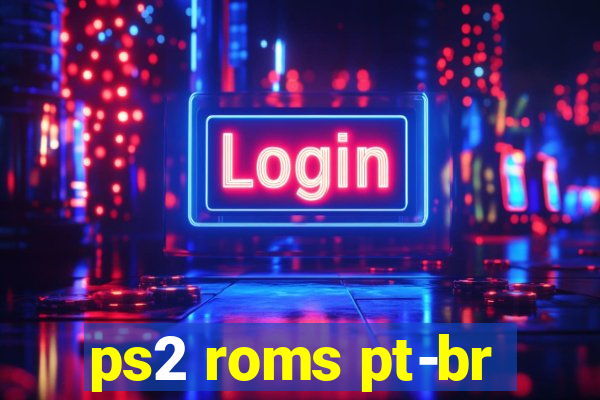 ps2 roms pt-br
