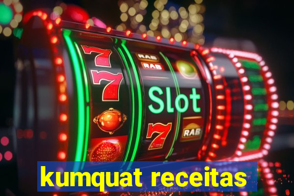 kumquat receitas