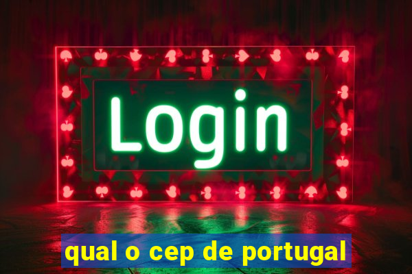 qual o cep de portugal