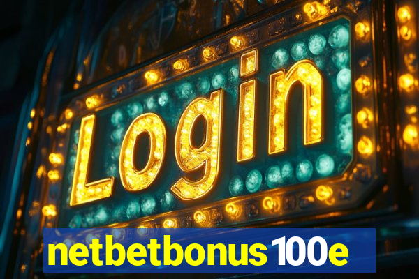 netbetbonus100e