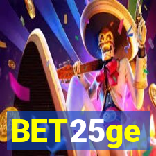 BET25ge