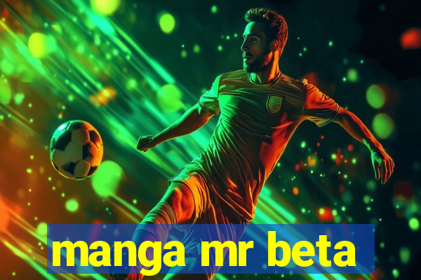 manga mr beta