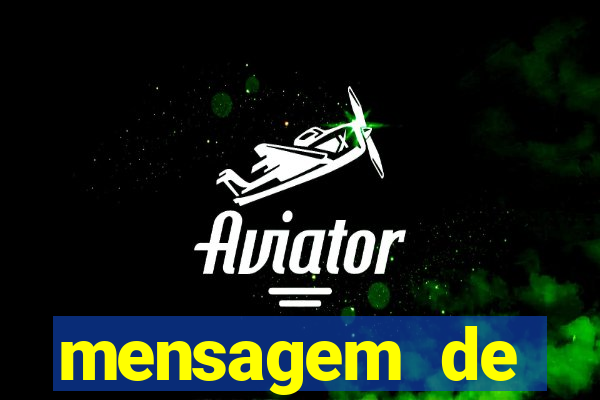 mensagem de incentivo para aluno