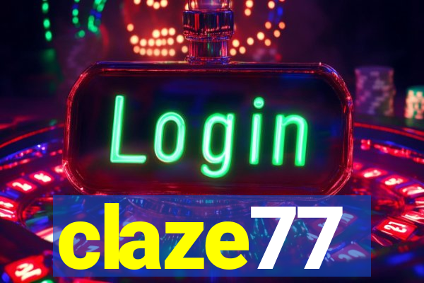 claze77