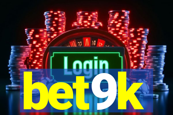 bet9k
