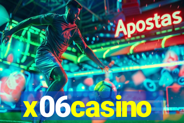 x06casino