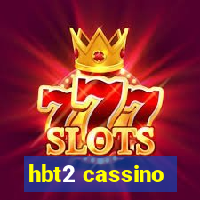 hbt2 cassino