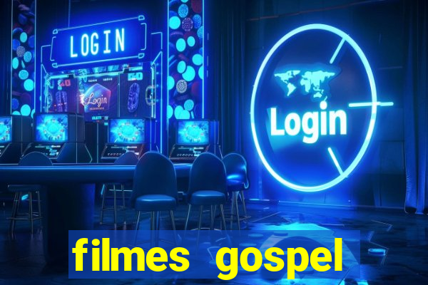 filmes gospel baseadas em fatos reais emocionantes