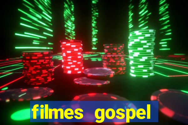 filmes gospel baseadas em fatos reais emocionantes