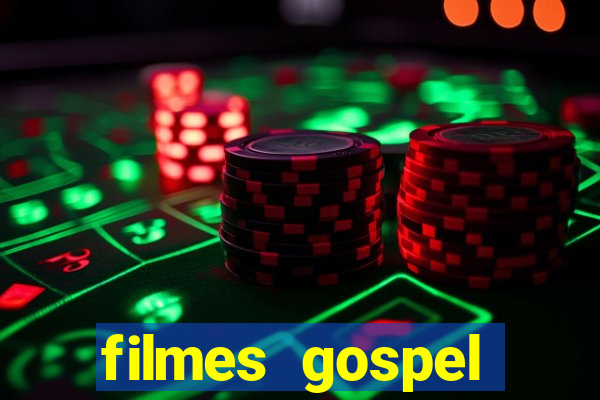 filmes gospel baseadas em fatos reais emocionantes