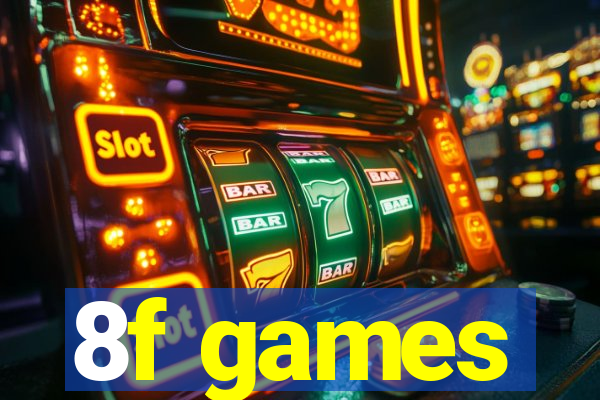8f games