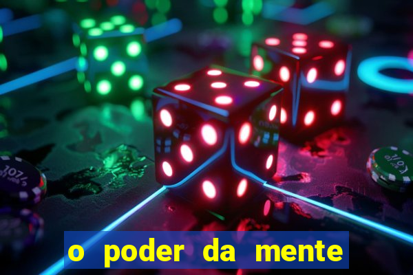 o poder da mente para ganhar na loteria