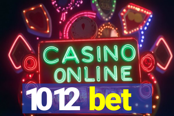 1012 bet