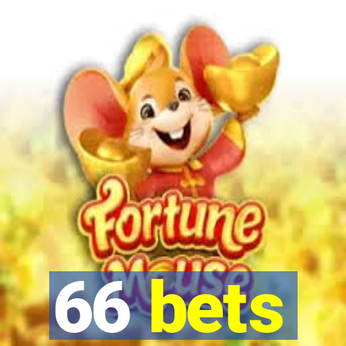 66 bets