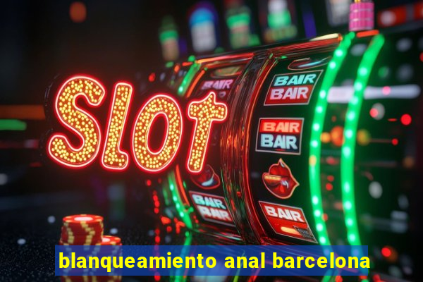 blanqueamiento anal barcelona