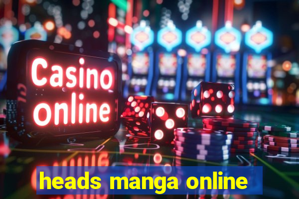 heads manga online