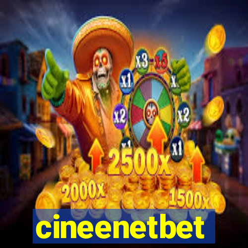 cineenetbet