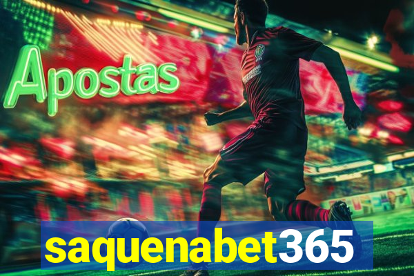 saquenabet365