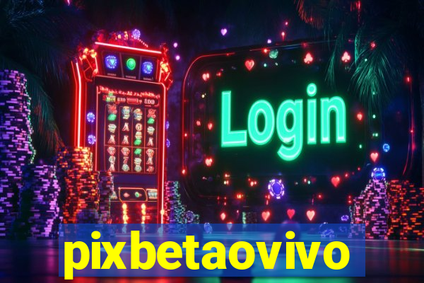 pixbetaovivo