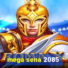 mega sena 2085