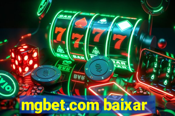 mgbet.com baixar