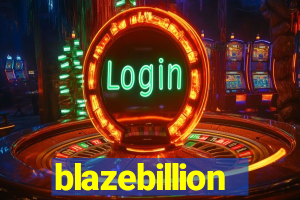 blazebillion