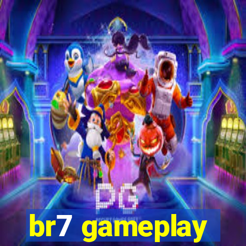 br7 gameplay