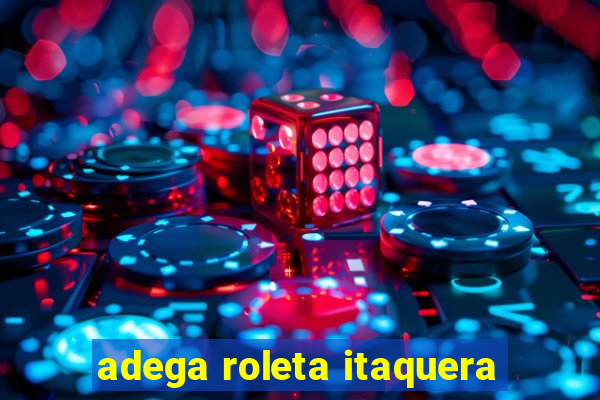 adega roleta itaquera