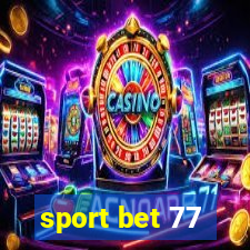 sport bet 77